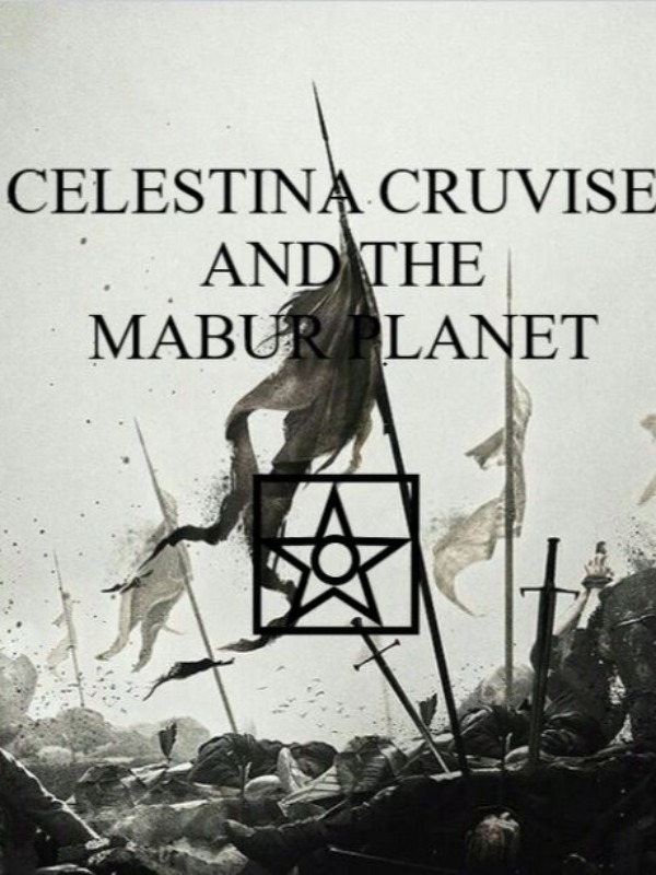 Celestina Cruvise And The Mabur Planet