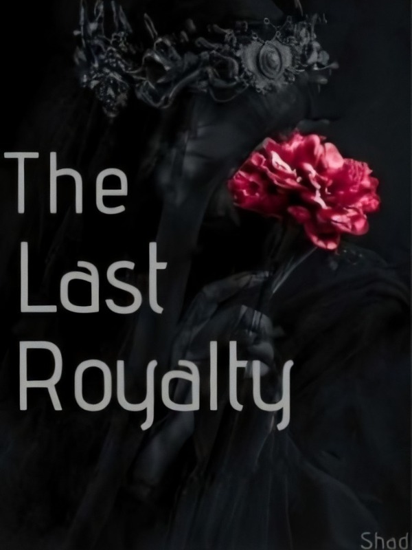 The Last Royalty. Book