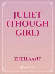 JULIET (Though Girl) Book