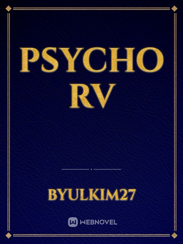 Psycho RV