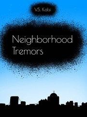 Neighborhood Tremors Book
