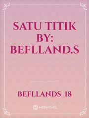 SATU TITIK by: beflland.s Book