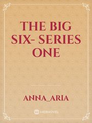 The Big Six- Series One Book