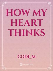 How my heart thinks Book