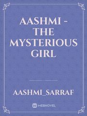 AASHMI - the mysterious girl Book