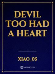 Devil too had a heart Book