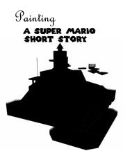 Painting; A Super Mario Short Story Book