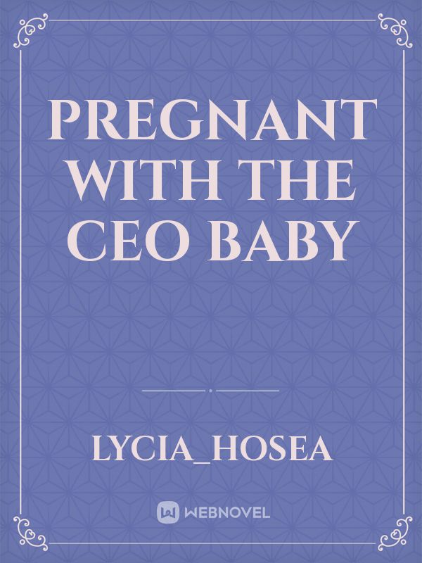 Pregnant with the CEO baby Book