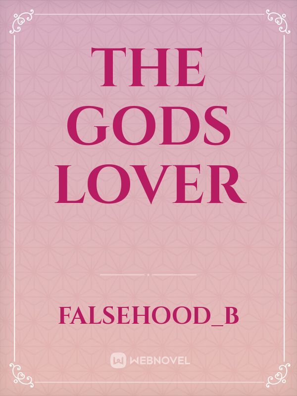 The Gods Lover Book