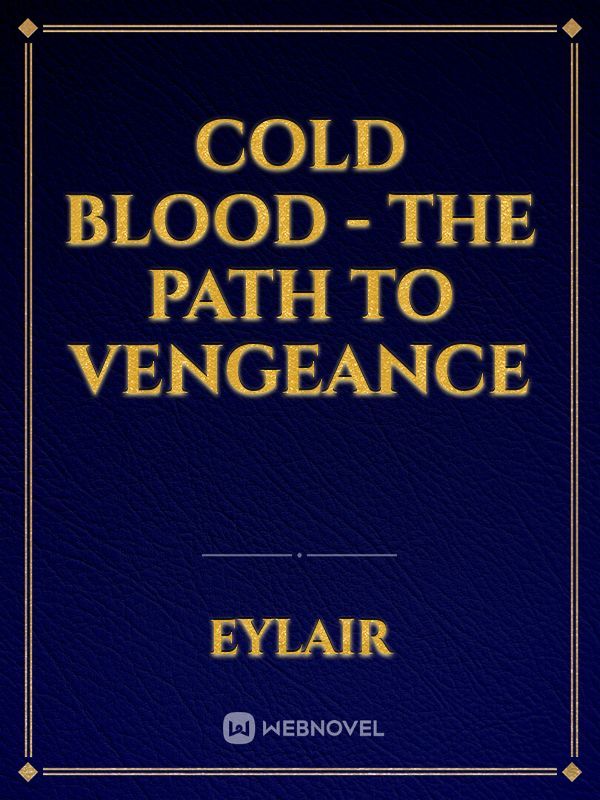 Cold Blood - The Path To Vengeance Book