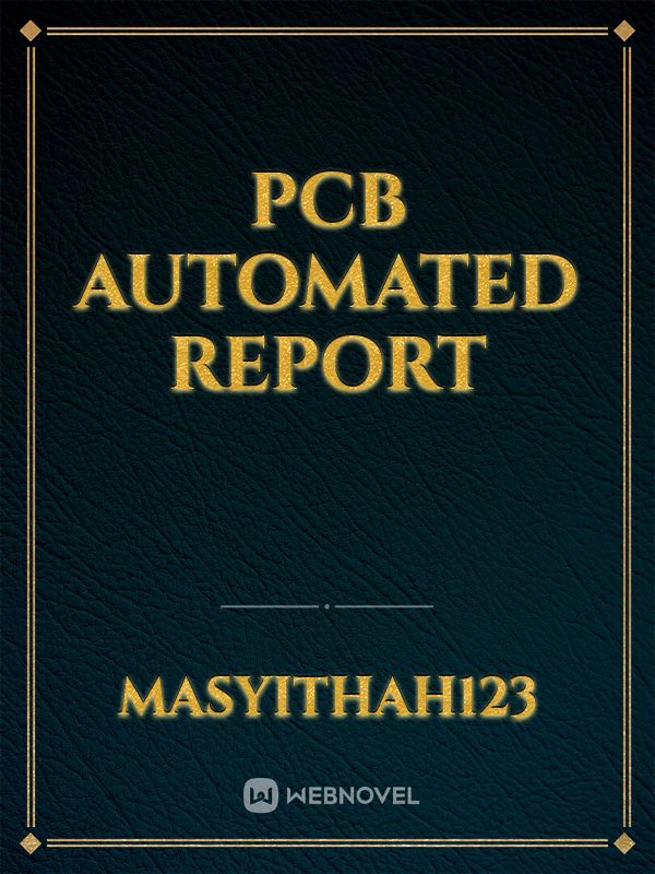 PCB Automated Report