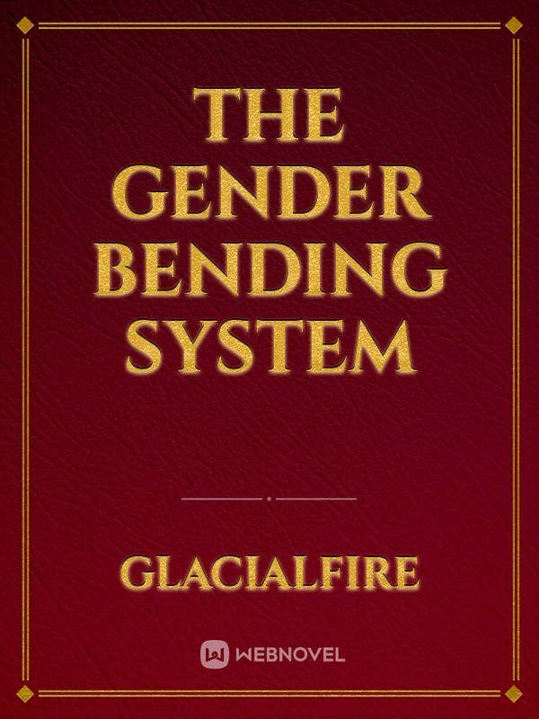The Gender Bending System Book