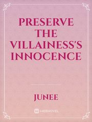 Preserve the Villainess's innocence Book