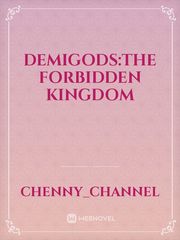 DEMIGODS:THE FORBIDDEN KINGDOM Book