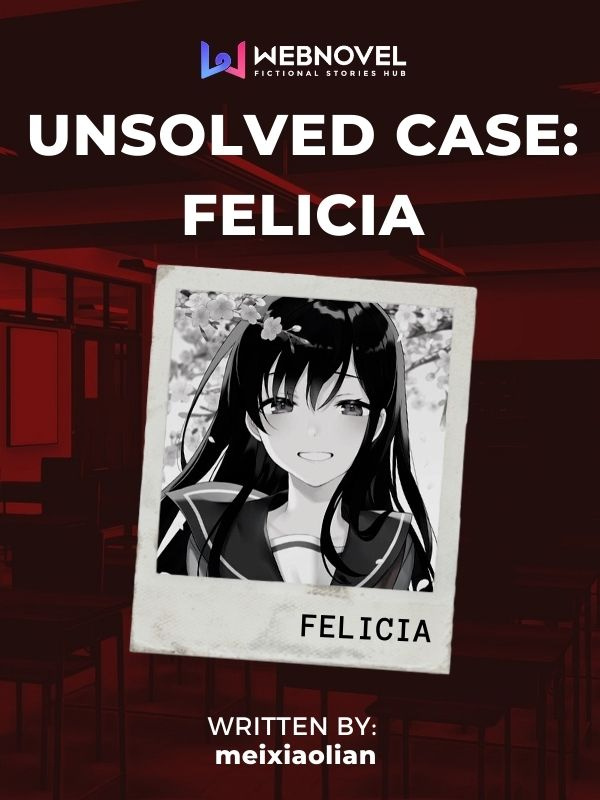 Unsolved Case: Felicia Book