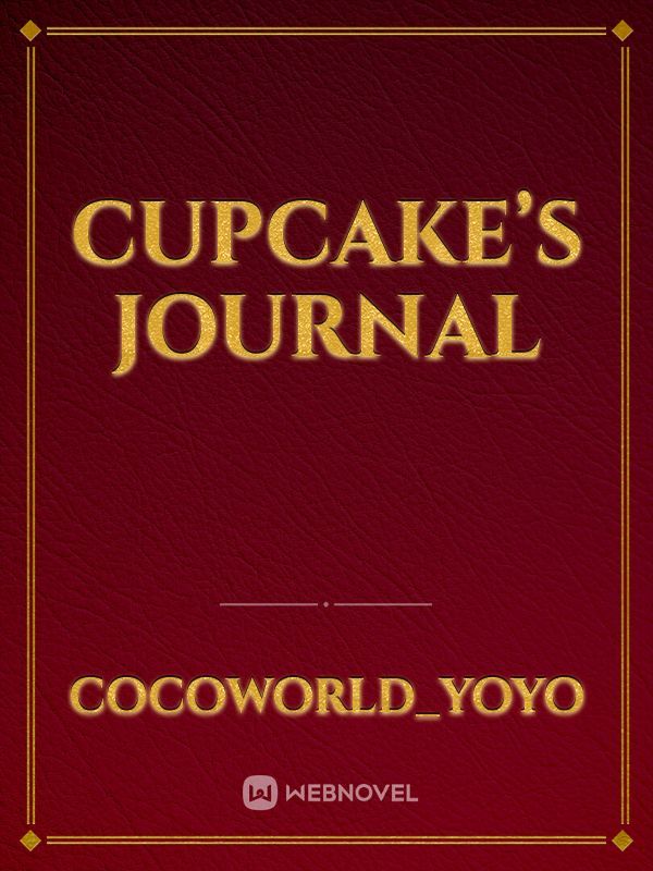 Cupcake’s journal