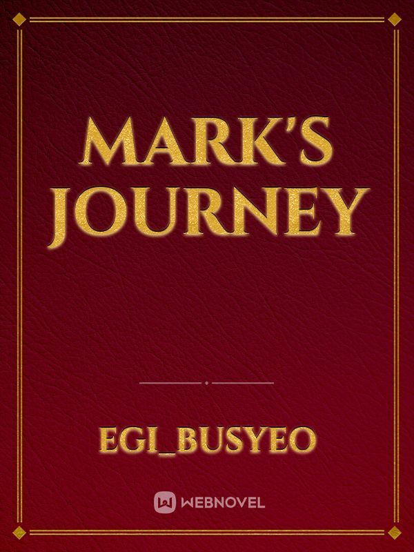 Mark's Journey
