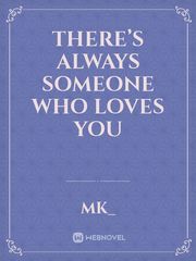 There’s Always Someone Who Loves You Book