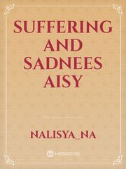Suffering and sadnees aisy Book