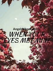 When Your Eyes Met Mine Book