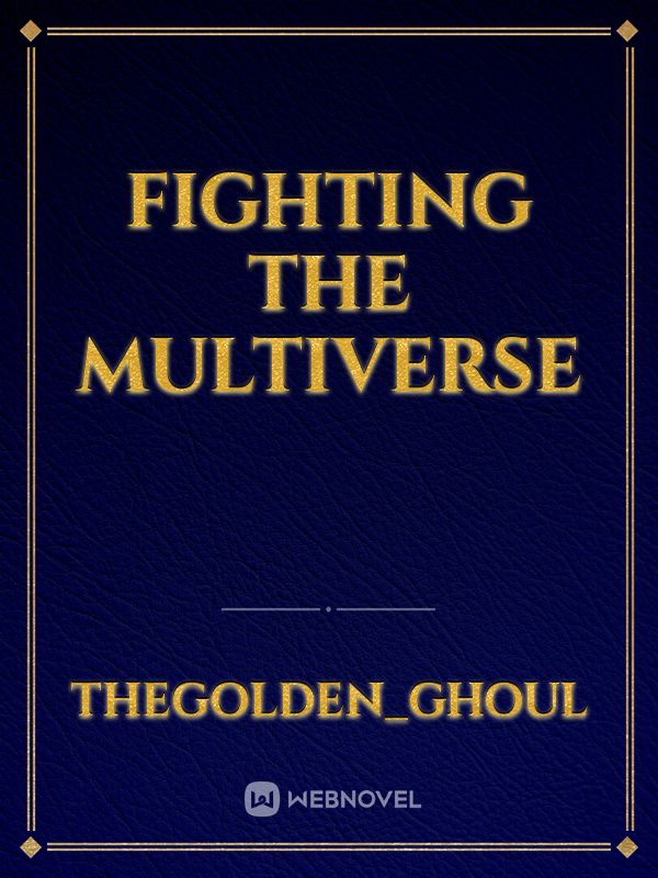 Fighting The Multiverse Book