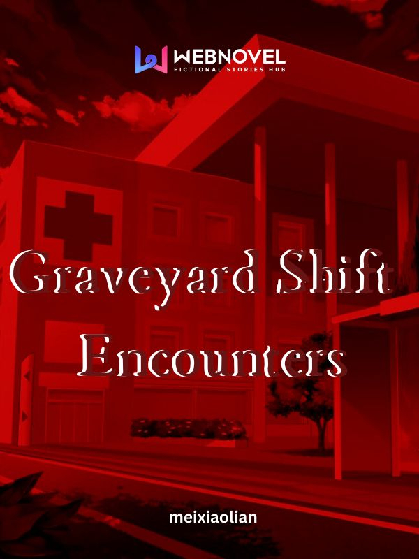 Graveyard Shift Encounters