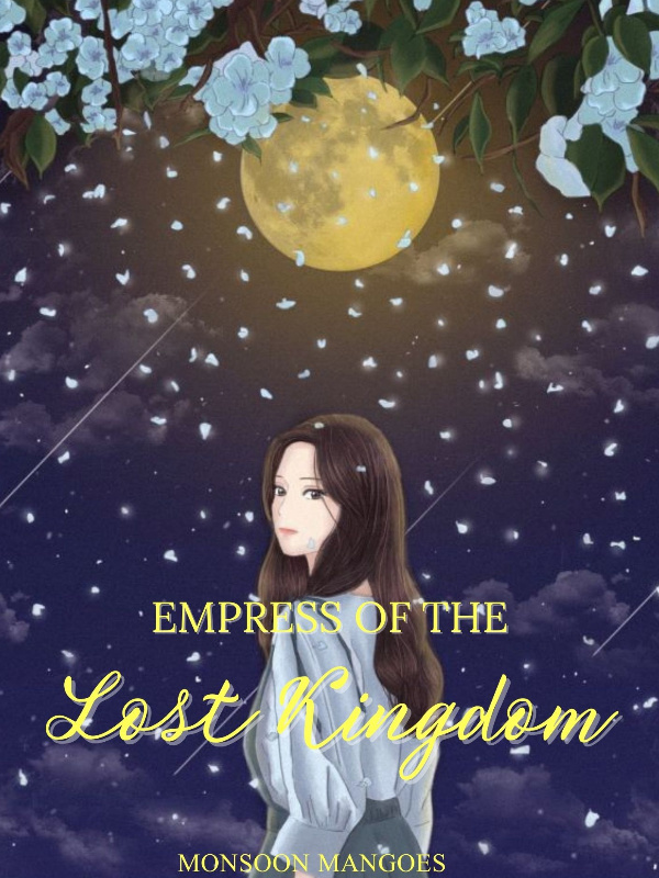 EMPRESS OF THE LOST KINGDOM Book