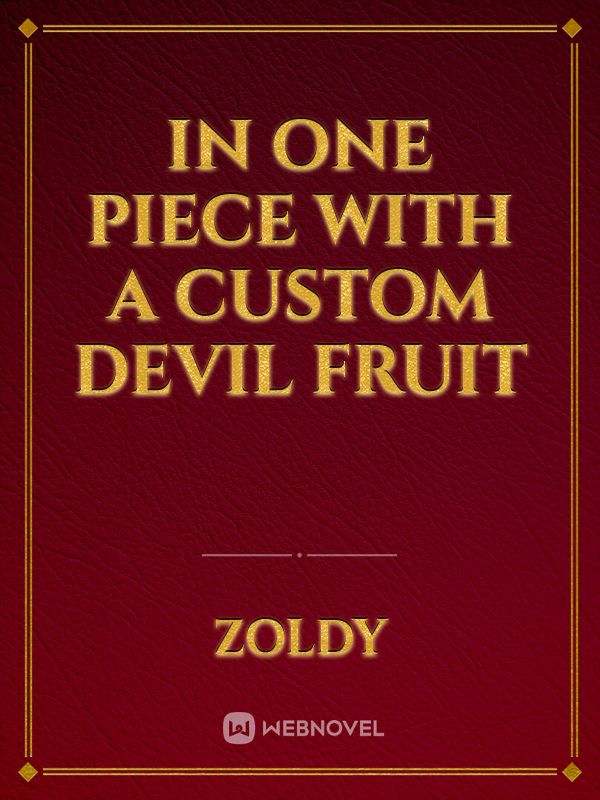 In One Piece With A Custom Devil Fruit Book