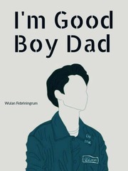 I'm Good Boy,Dad. Book