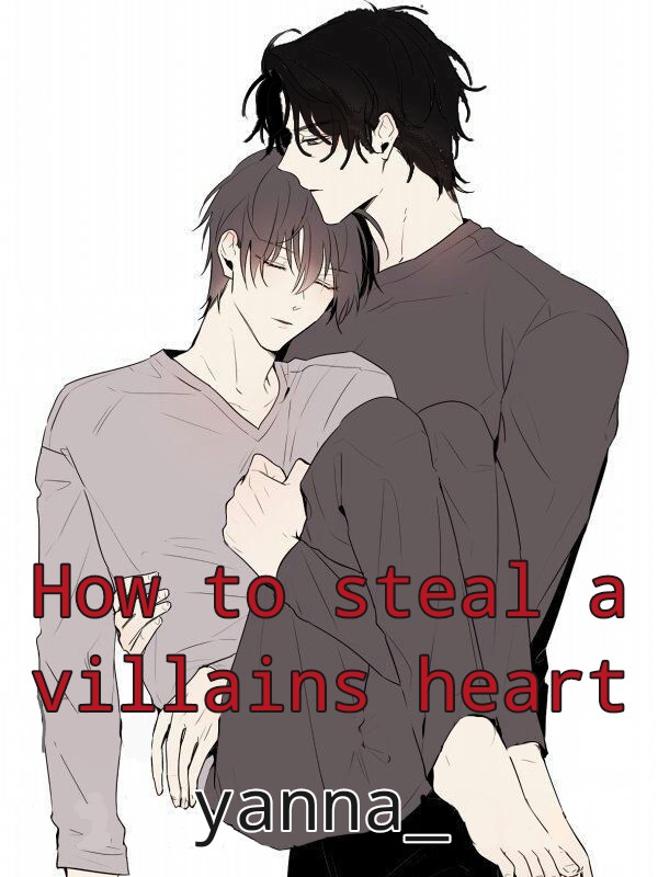 How To Steal A Villains Heart