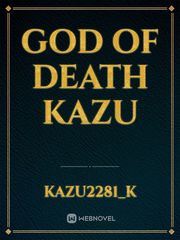 God of death Kazu Book