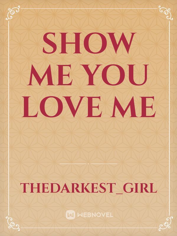 Show Me You Love Me Book