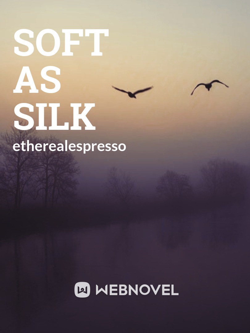 soft as silk