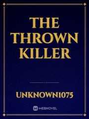 The thrown killer Book