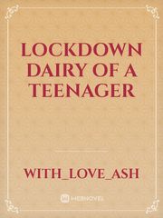 LOCKDOWN DAIRY OF A TEENAGER Book
