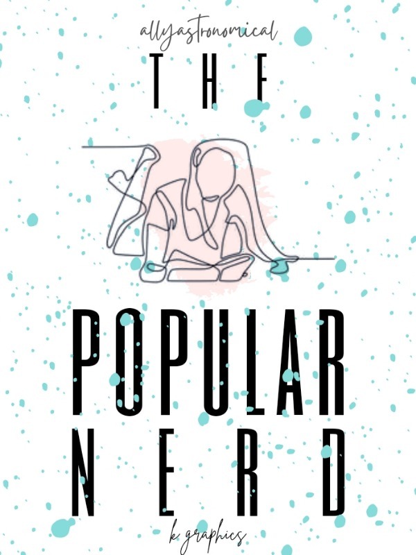 The Popular Nerd