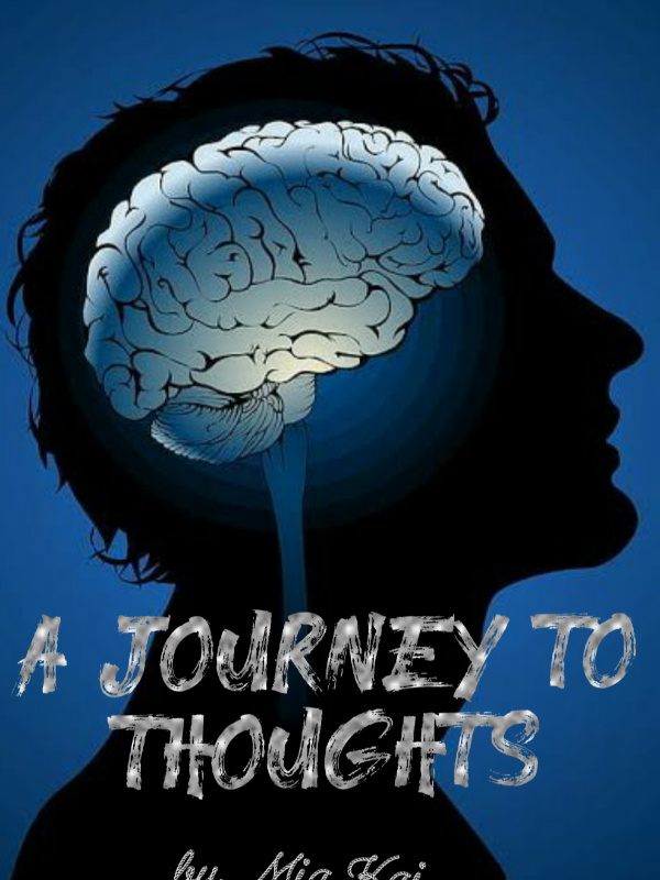 A journey to thoughts