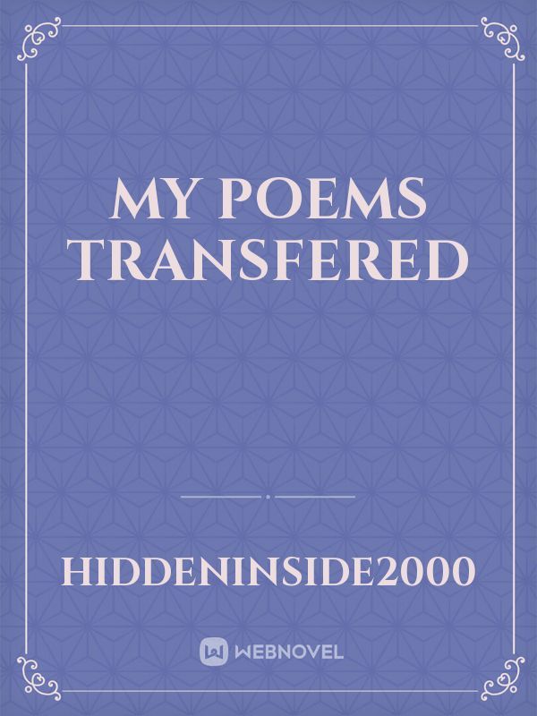 My Poems Transfered