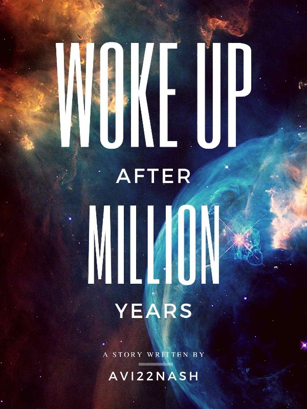 Woke Up After Million Years Book