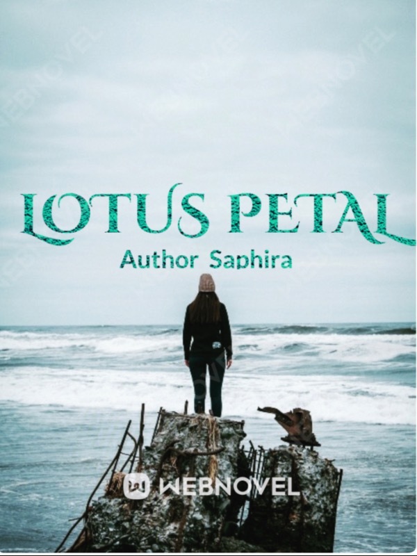 The Lotus Petal (kinda like a Percy Jackson story) Book