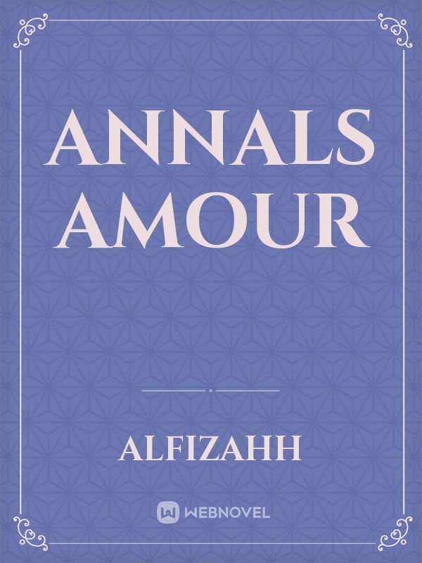 Annals Amour Book