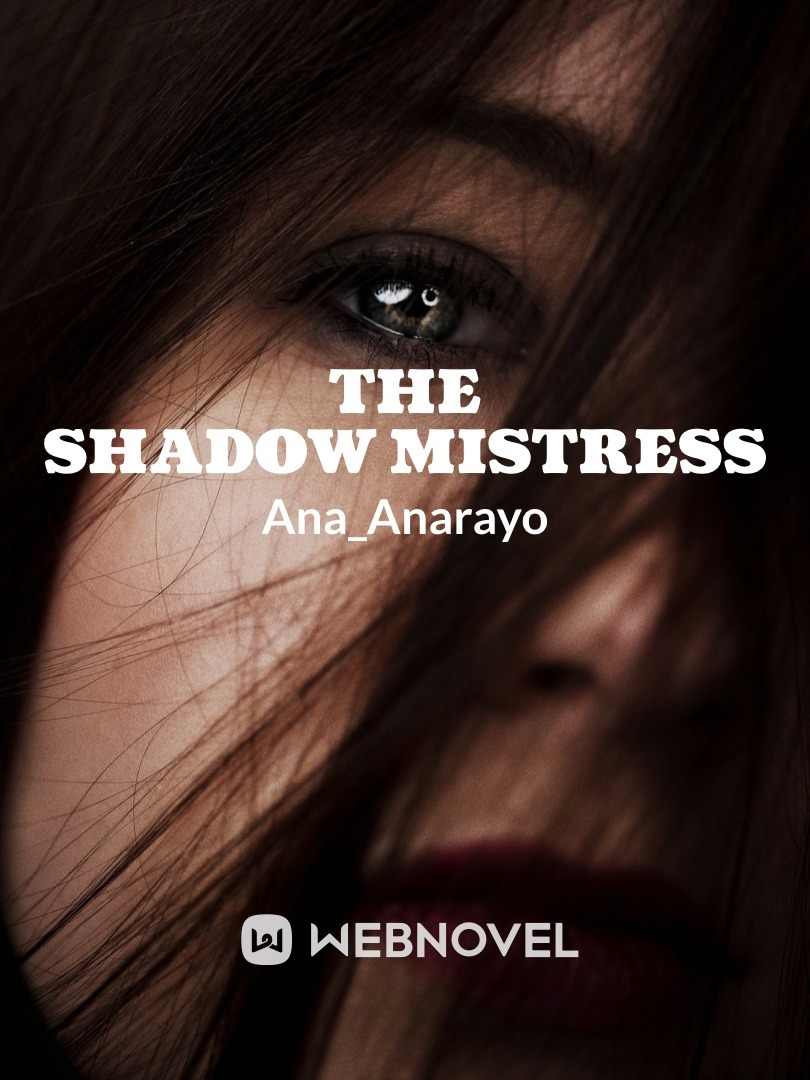 The Shadow Mistress