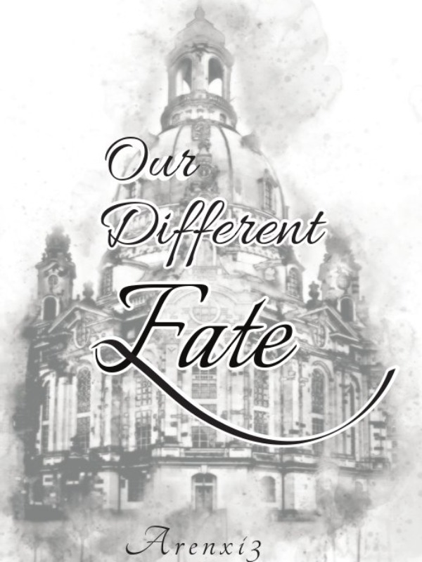 Our Different Fate