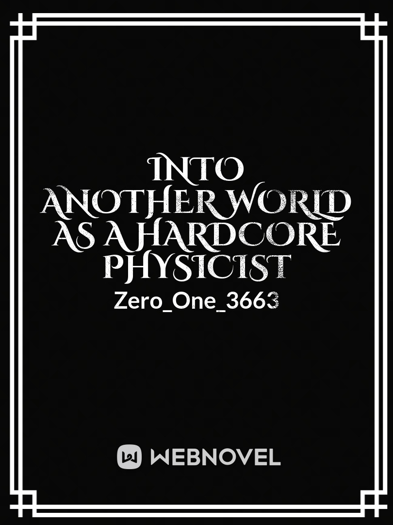 Into Another World As A Hardcore Physicist Book