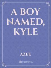 A Boy Named, Kyle Book