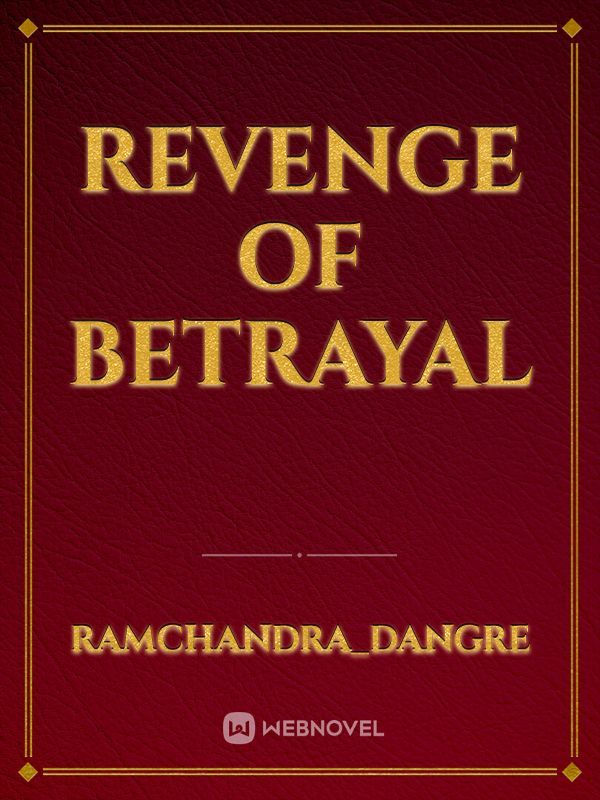 revenge of betrayal
