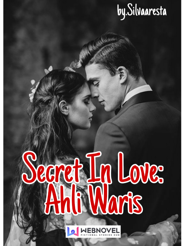 Secret In Love: Ahli Waris Book