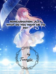 Reincarnation: Just what do you want me to do? Book