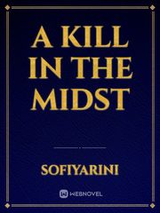 A Kill In The Midst Book