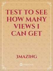 Test to see how many views i can get Book
